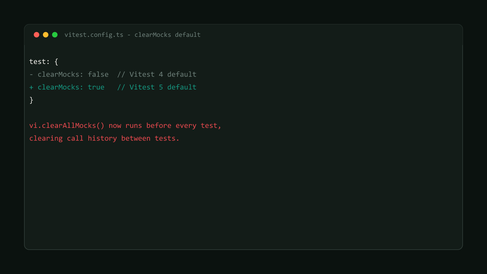 vitest.config.ts diff showing clearMocks changing from its old false default to Vitest 5's new true default