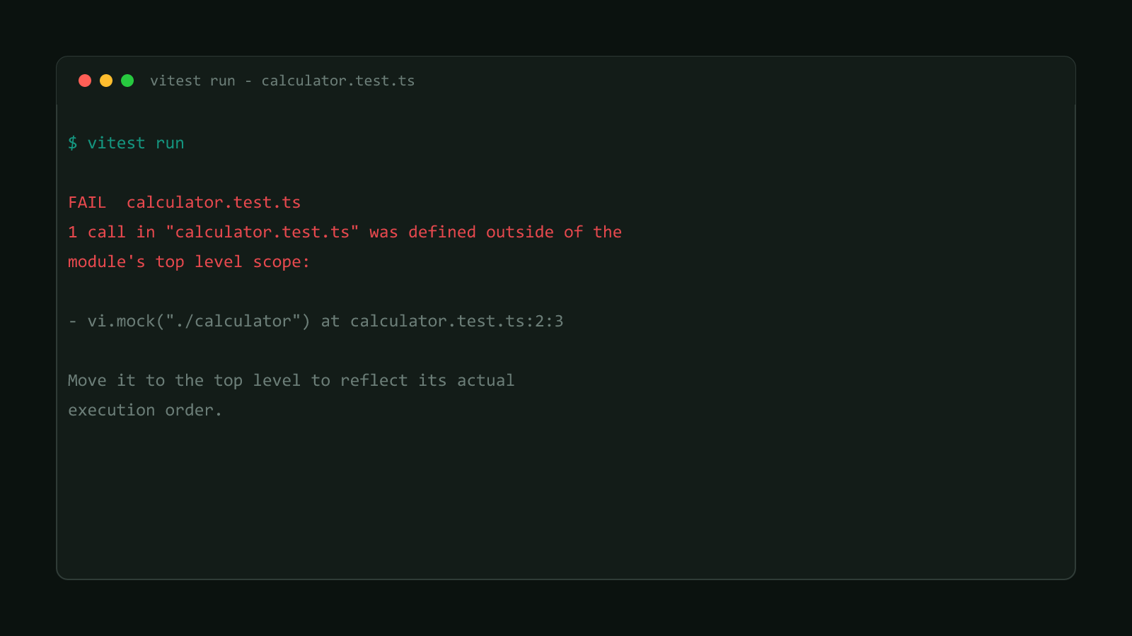 Terminal output showing Vitest's documented error: 1 call in calculator.test.ts was defined outside of the module's top level scope, pointing at a nested vi.mock call