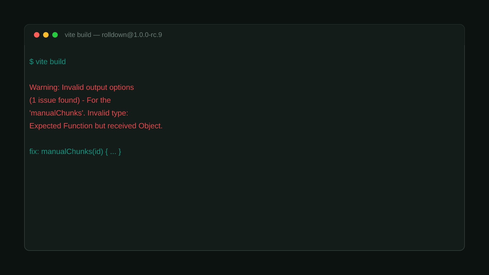 A terminal window showing the real error: Invalid output options for manualChunks, Expected Function but received Object, from a Vite 8 build using the old object-form vendor chunk config