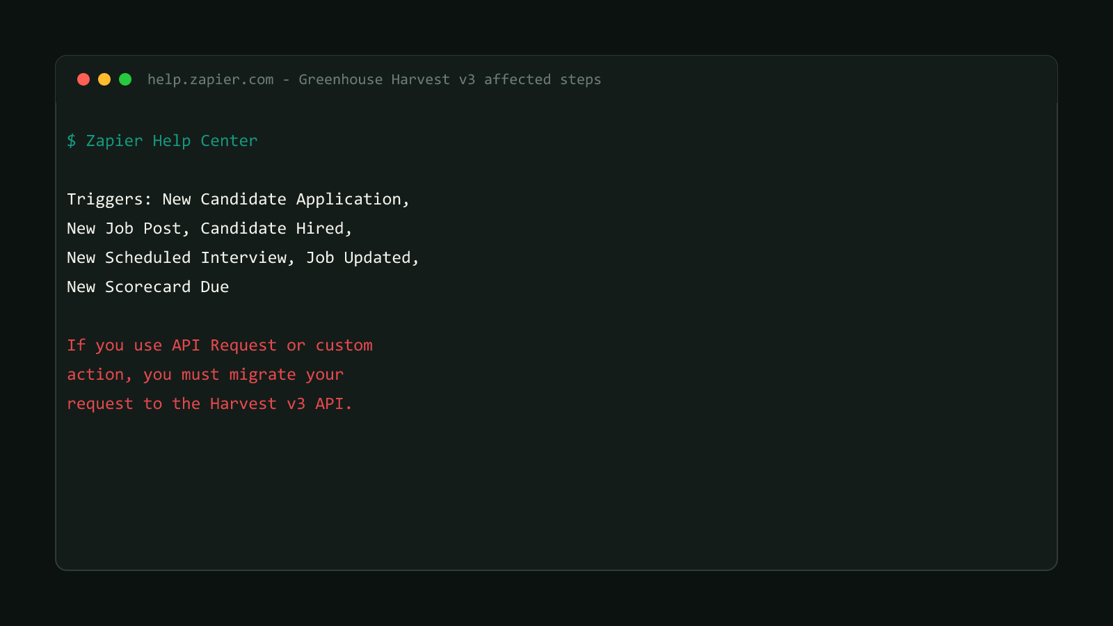 A terminal window showing the real Zapier Help Center list of Greenhouse triggers, actions, and searches affected by the Harvest v3 migration
